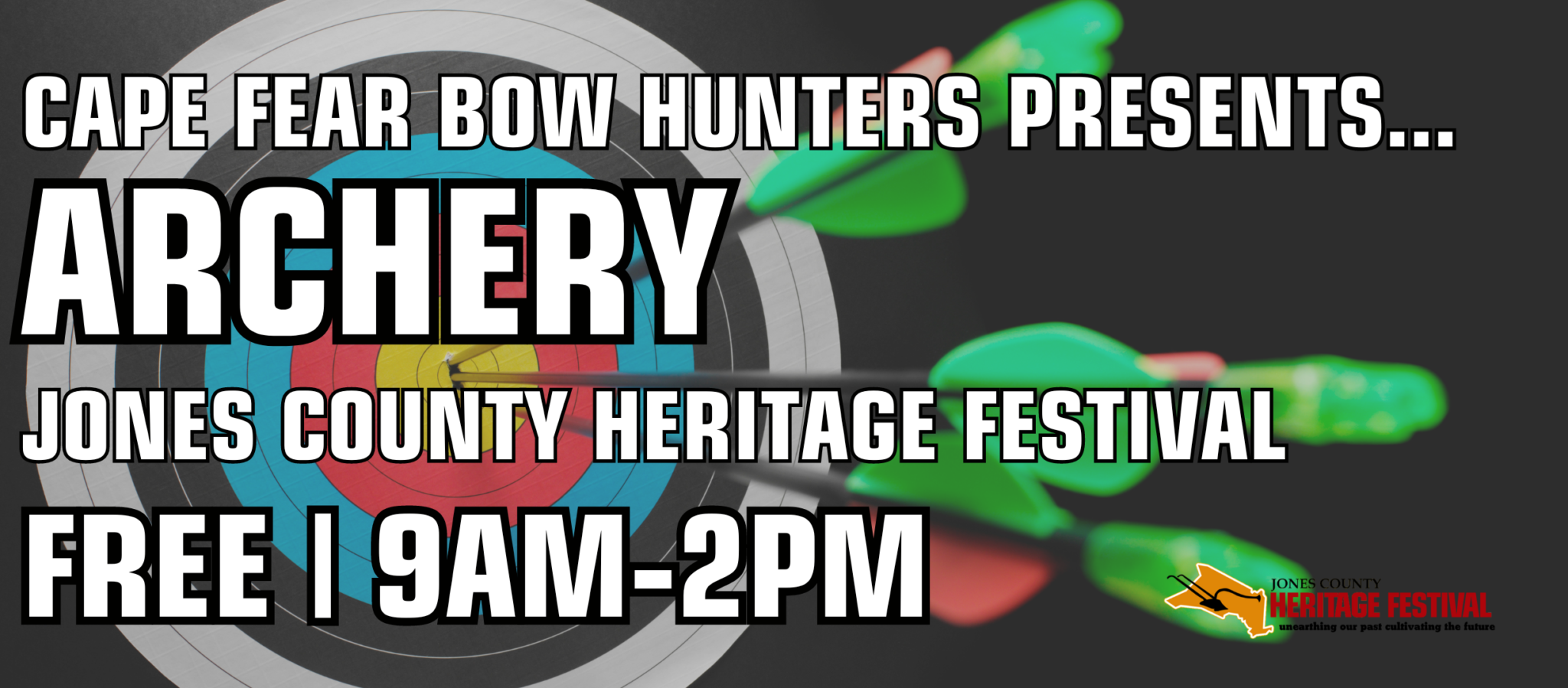 Cape Fear Bow Hunters - Archery - Jones County Heritage Festival - Free 9AM-2PM